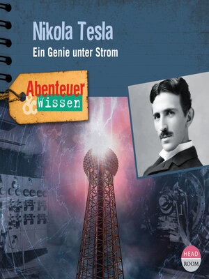 cover image of Nikola Tesla. Ein Genie unter Strom